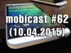 Mobicast 62 (Eastercast): podcast Mobilissimo.ro despre LG G4 şi teaserele sale, noi telefoane în teste şi Salonul Auto Bucureşti (Video)