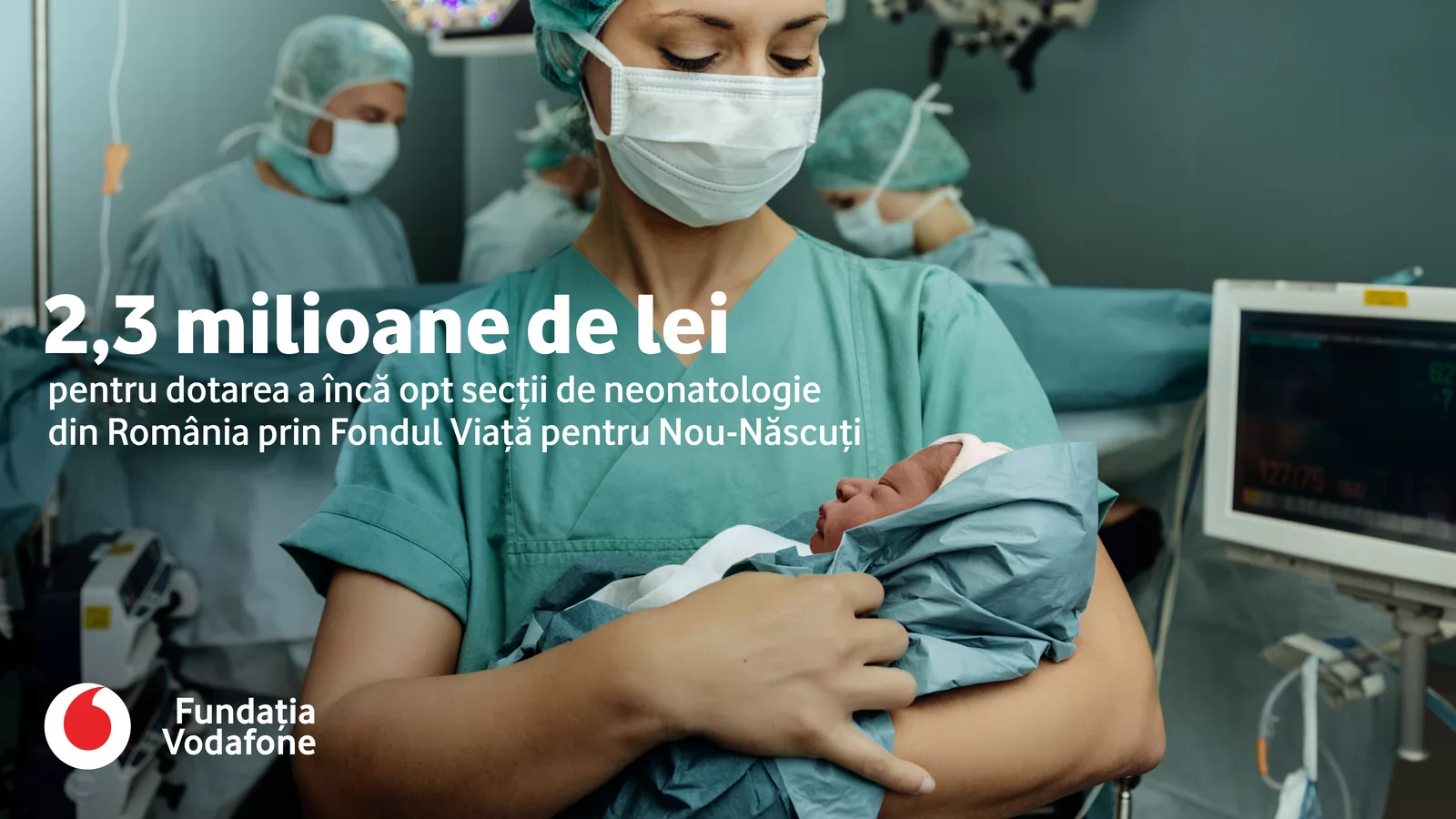 Fundația Vodafone investește 2,3 milioane de lei în neonatologie; Alte opt spitale din România primesc echipamente medicale