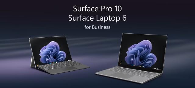 Microsoft lansează Surface Pro 10 și Surface Laptop 6 (for Business), ultrabook-uri de top cu CPU-uri Intel Core Ultra